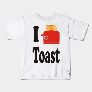 I Love Toast Kids T-Shirt